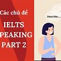 Anh Ngữ Du Học Etest Chủ Đề Speaking Ielts