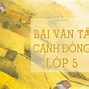 Giới Thiệu Về Cảnh Đẹp Quê Hương Em Lớp 3