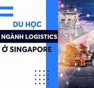 Học Bổng Cho Ngành Logistics Singapore 2023 List