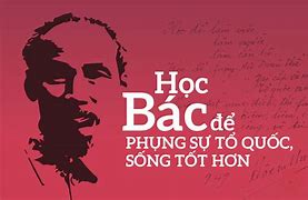 Học Để Làm Việc Làm Người Làm Cán Bộ Học Để Phụng Sự Đoàn Thể Phụng Sự Giai Cấp Và Nhân Dân