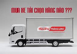 Isuzu I-Trucks Thăng Long Việt Nam Giá Bao Nhiêu Ạ Hôm