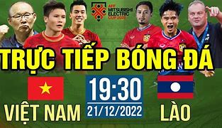 Lịch Bóng Đá Việt Nam Hôm Nay Aff Cup 2022