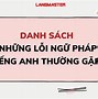 Phát Hiện Lỗi Sai Ngữ Pháp Tiếng Anh