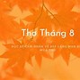 Tháng 8 Mùa Thu Về